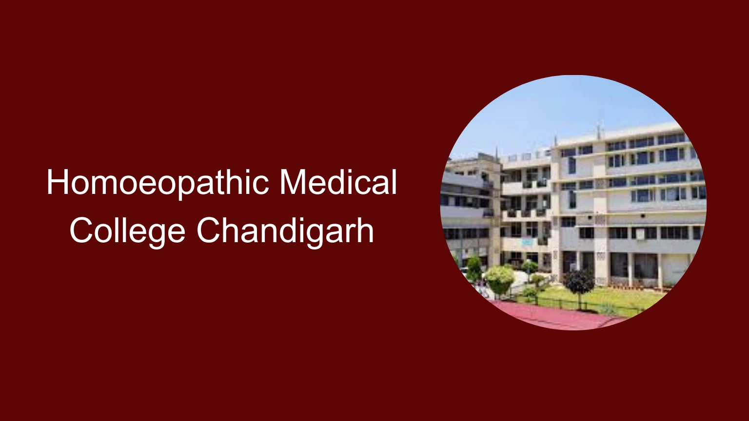 Homoeopathic Medical College Chandigarh