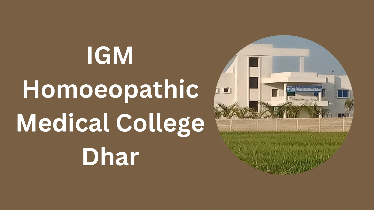 IGM Homoeopathic Medical College Dhar