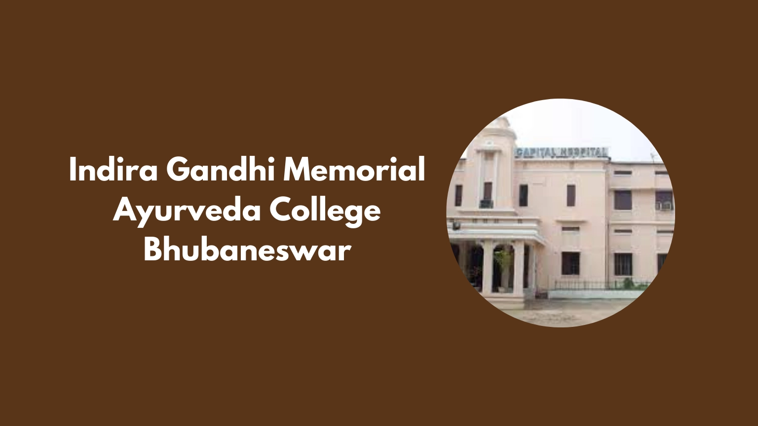 Indira Gandhi Memorial Ayurveda College Bhubaneswar