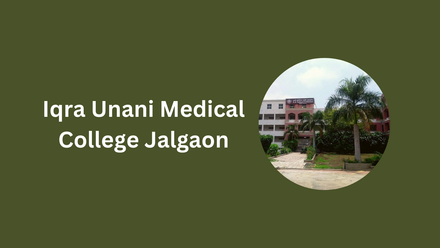 Iqra Unani Medical College Jalgaon