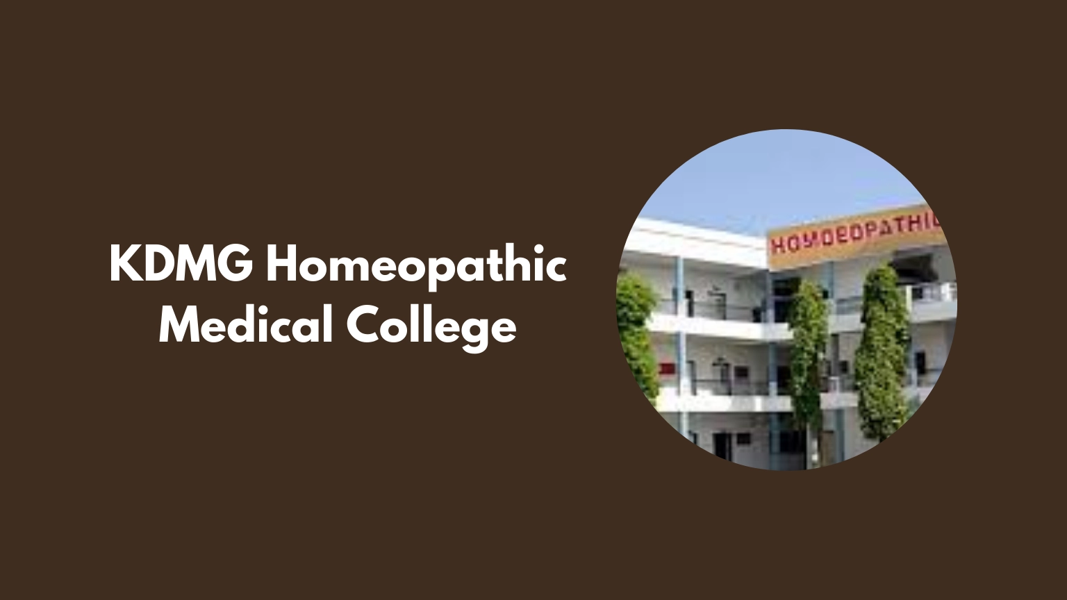 KDMG Homeopathic Medical College