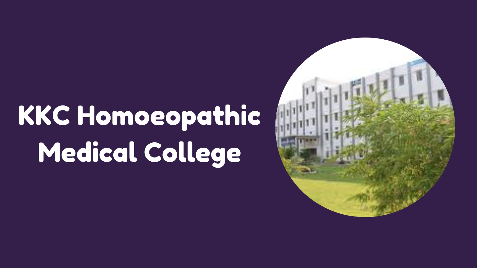 KKC Homoeopathic Medical College