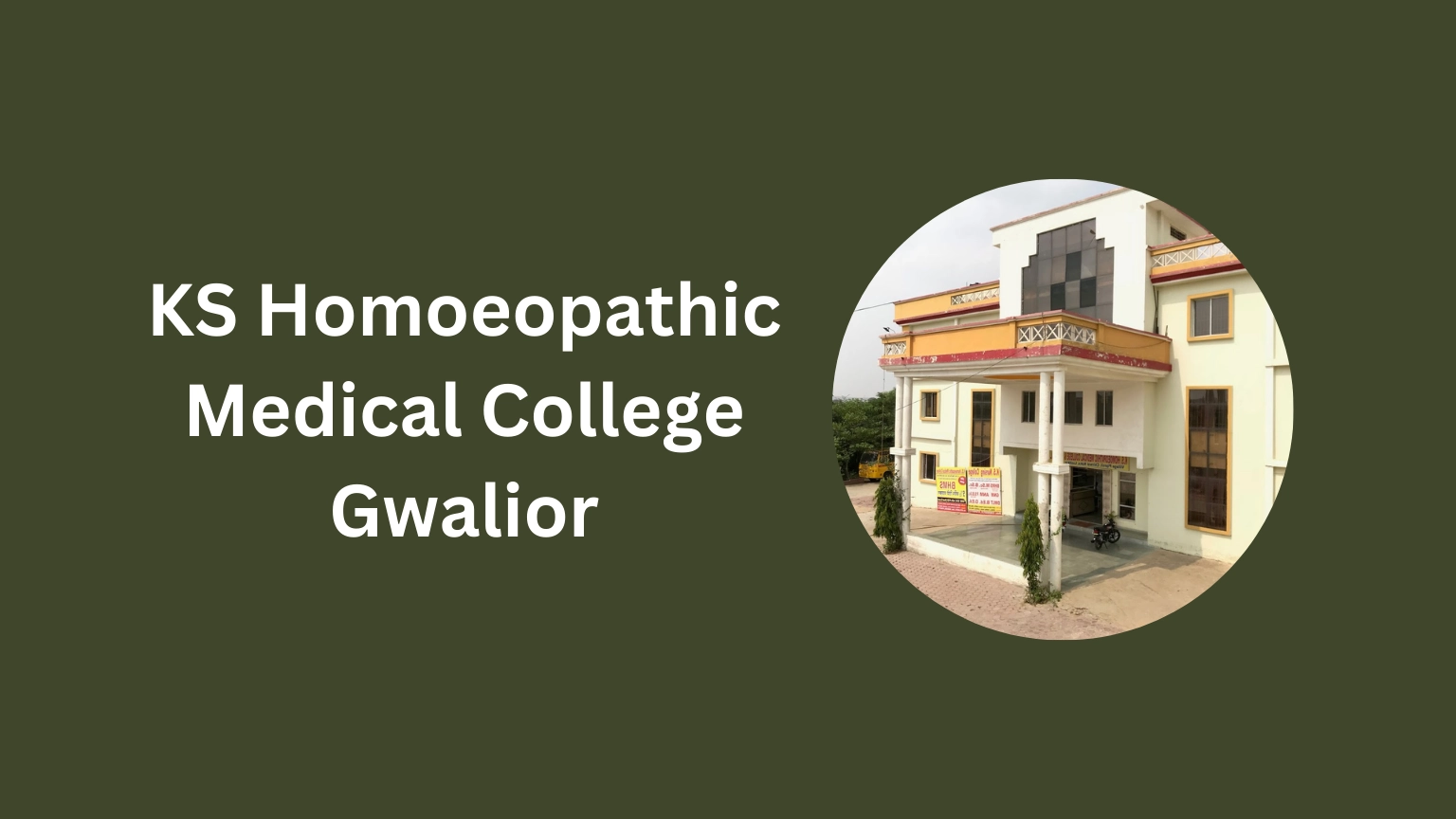 KS Homoeopathic Medical College Gwalior