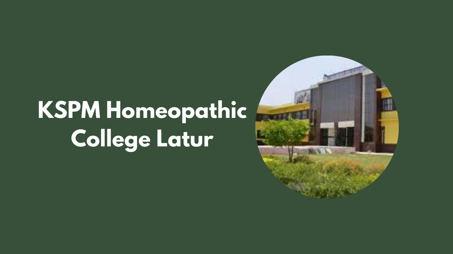 KSPM Homeopathic College Latur