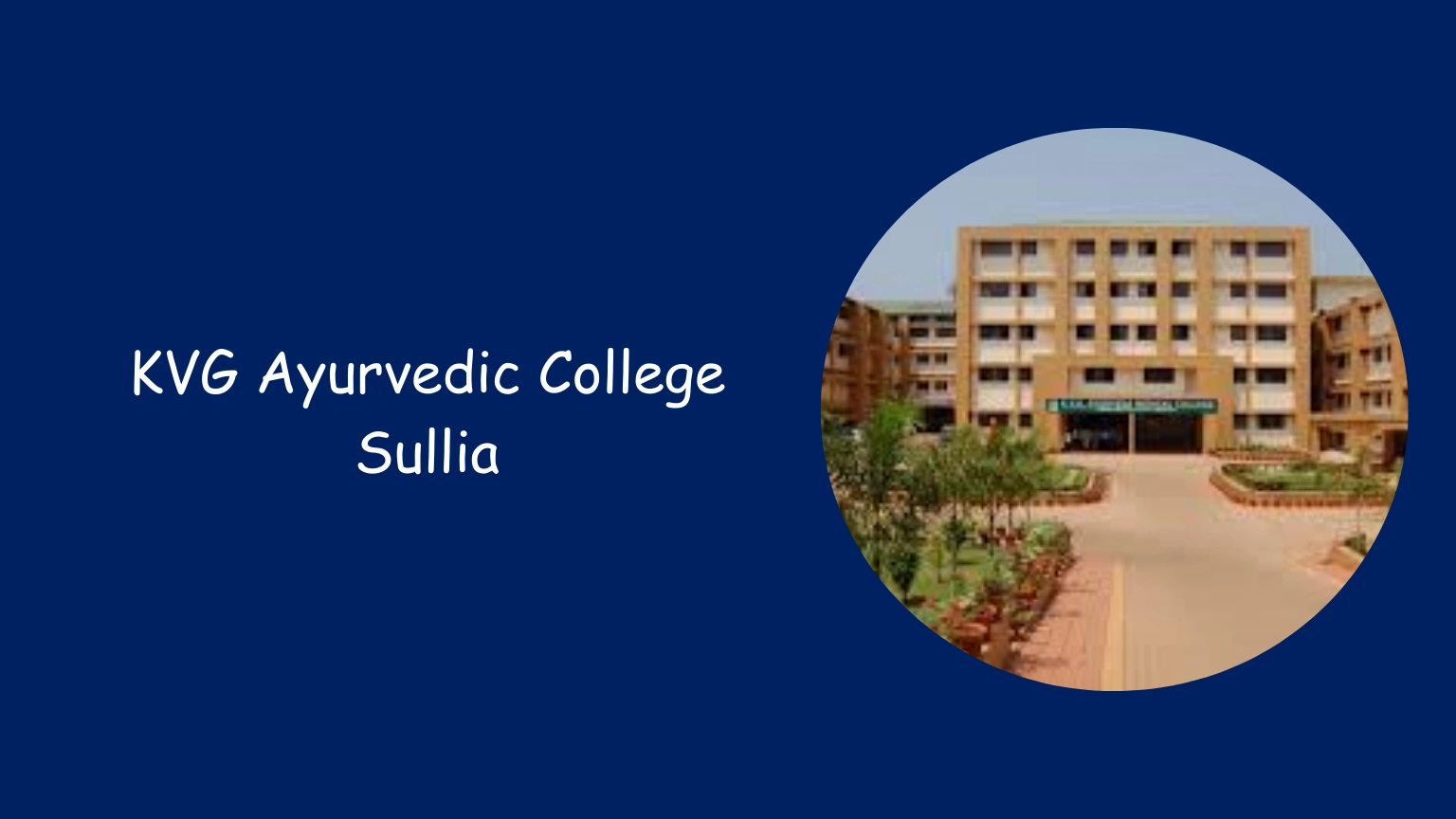 KVG Ayurvedic College Sullia