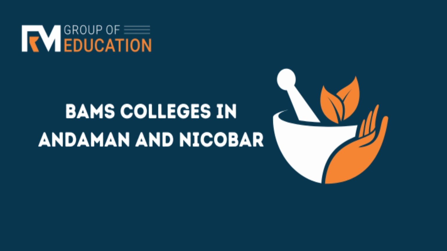 List of BAMS Colleges in Andaman and Nicobar