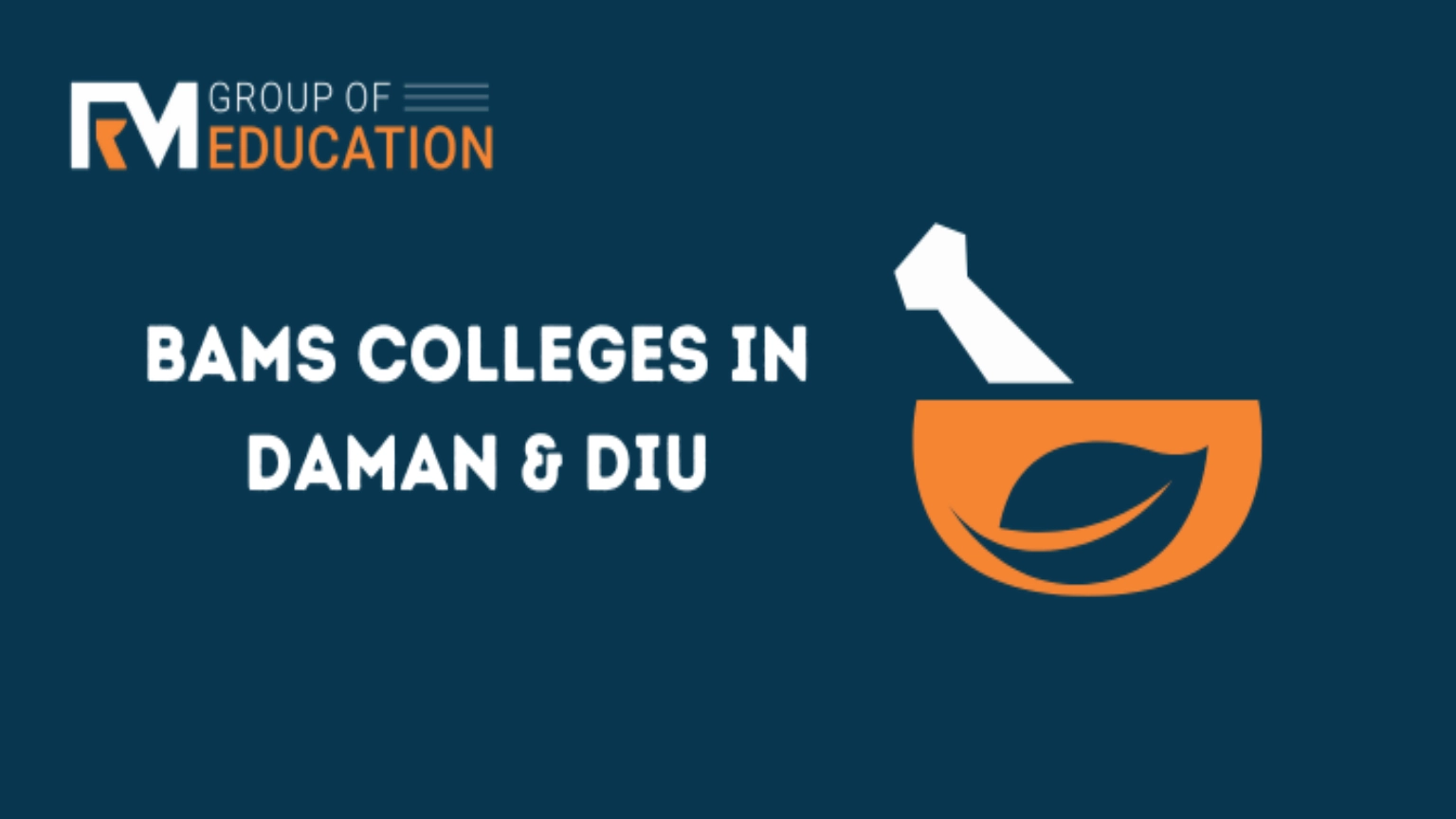 List of BAMS Colleges in Daman & Diu