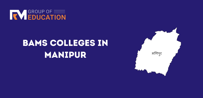 List of BAMS Colleges in Manipur