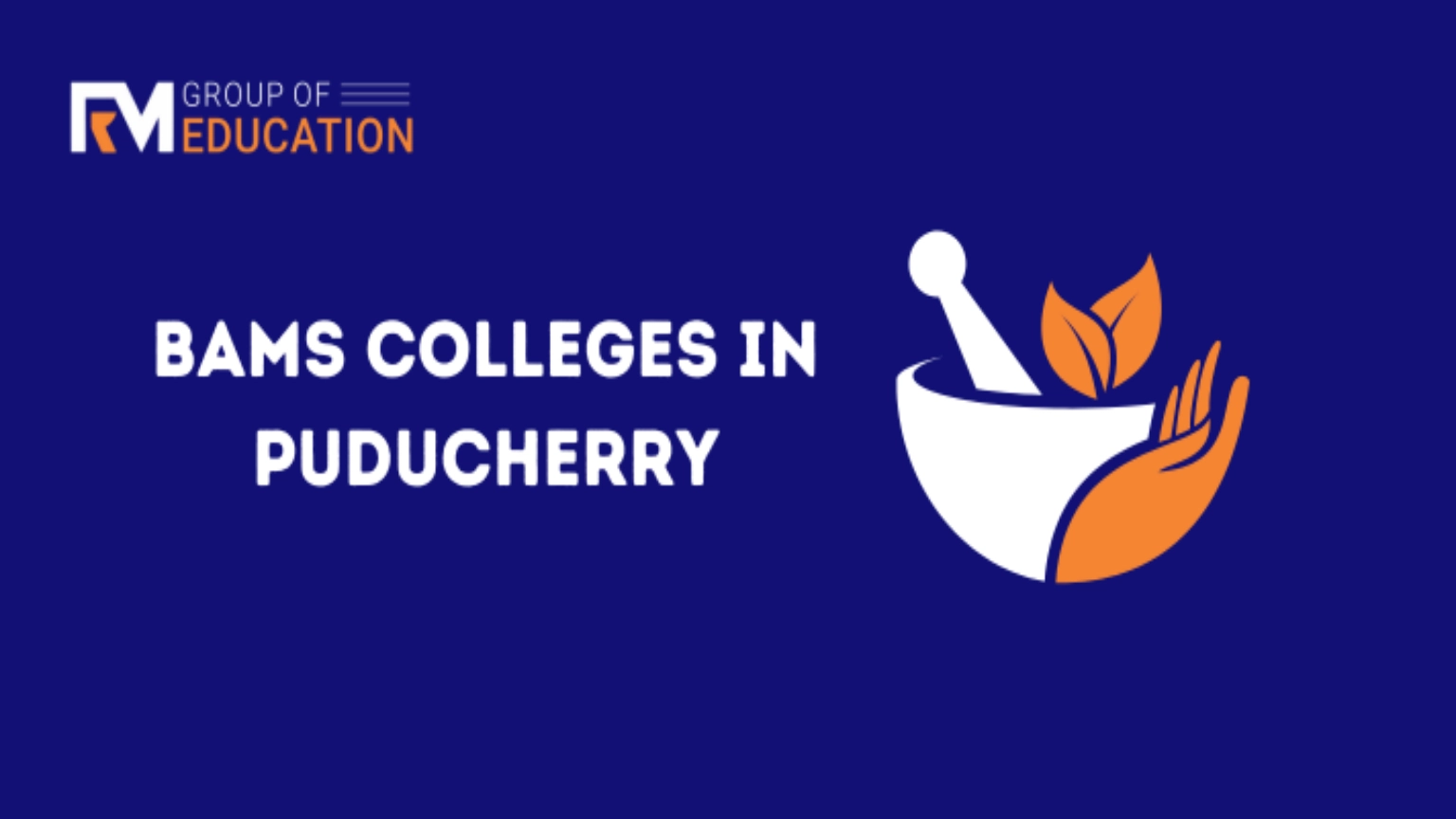 List of BAMS Colleges in Puducherry