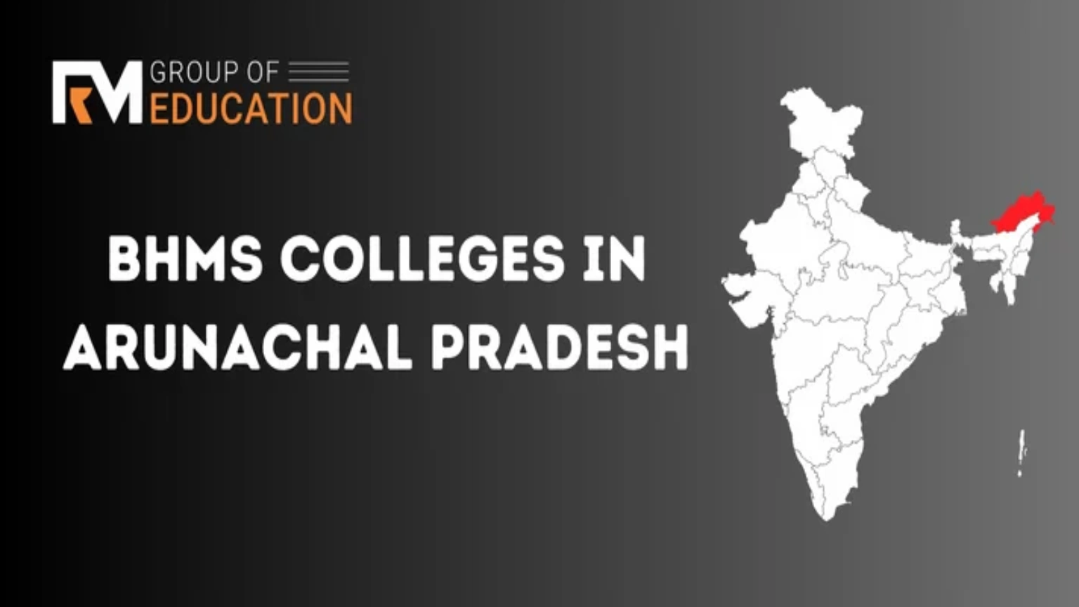 List of BHMS Colleges in Arunachal Pradesh