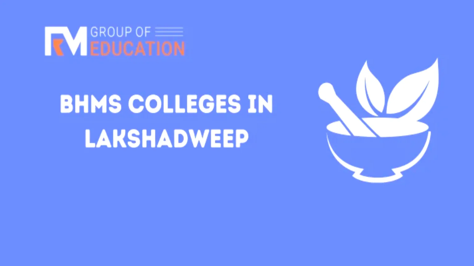 List of BHMS Colleges in Lakshadweep