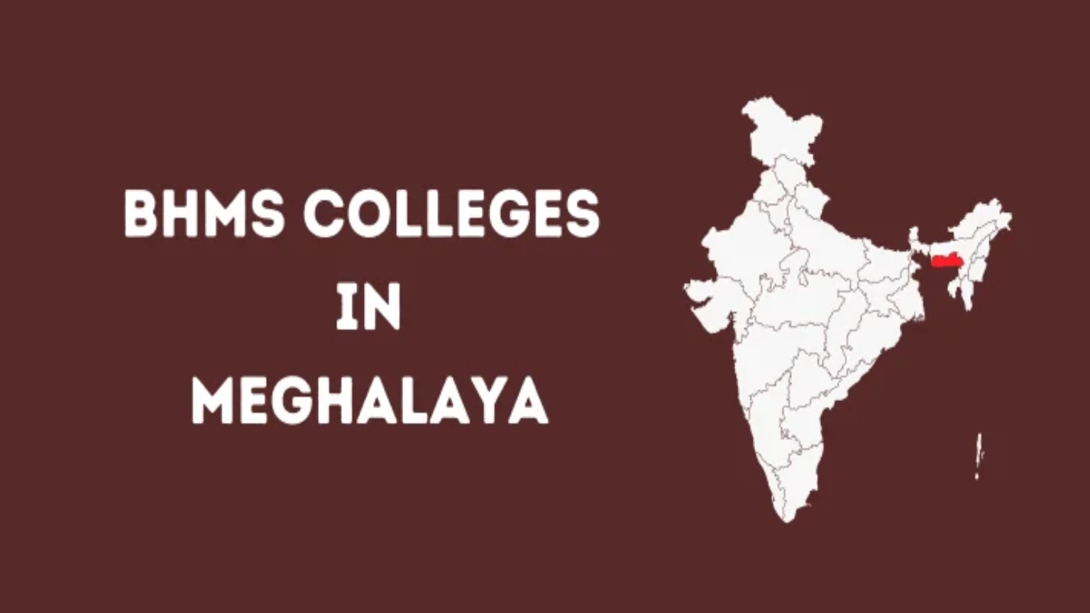 List of BHMS Colleges in Meghalaya