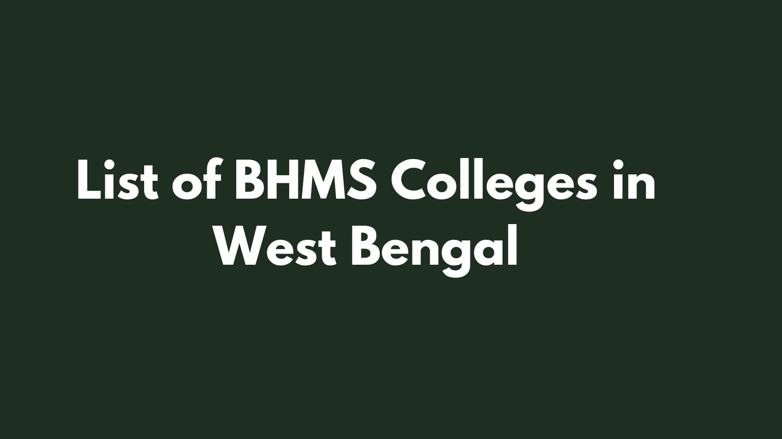 List of BHMS Colleges in West Bengal