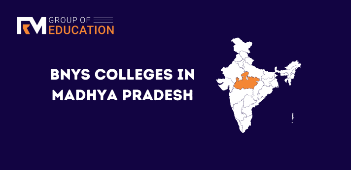 List of BNYS Colleges in Madhya Pradesh