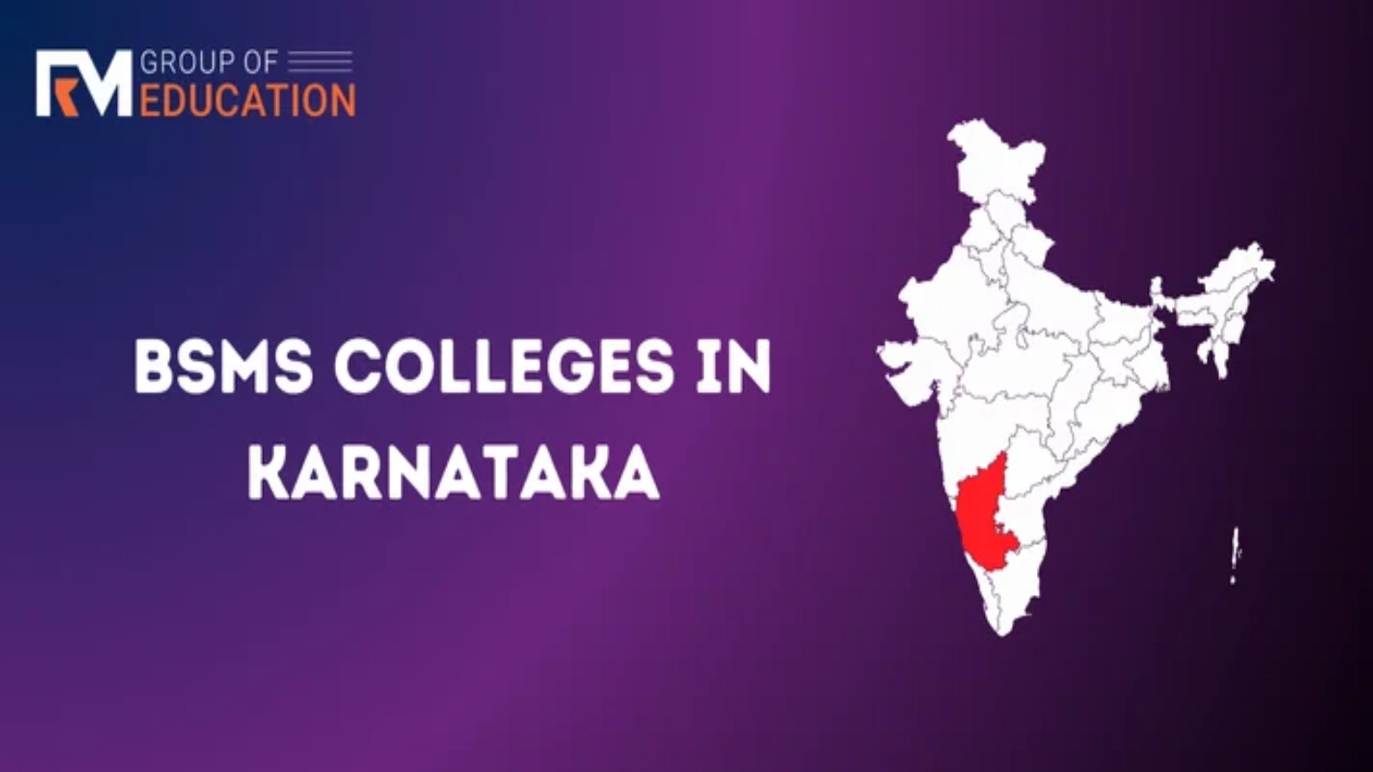 List of BSMS Colleges in Karnataka-