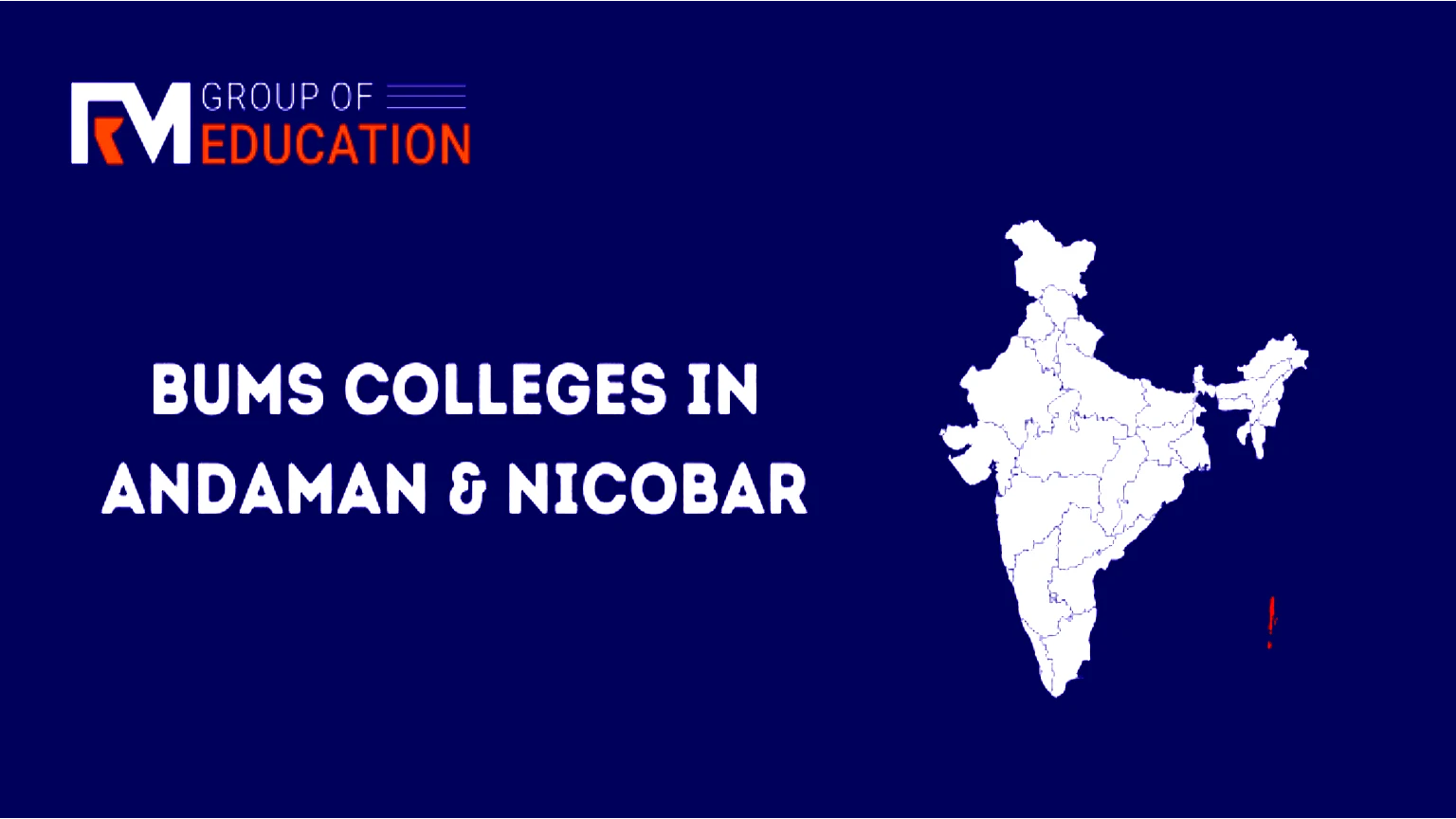 List of BUMS Colleges in Andaman and Nicobar