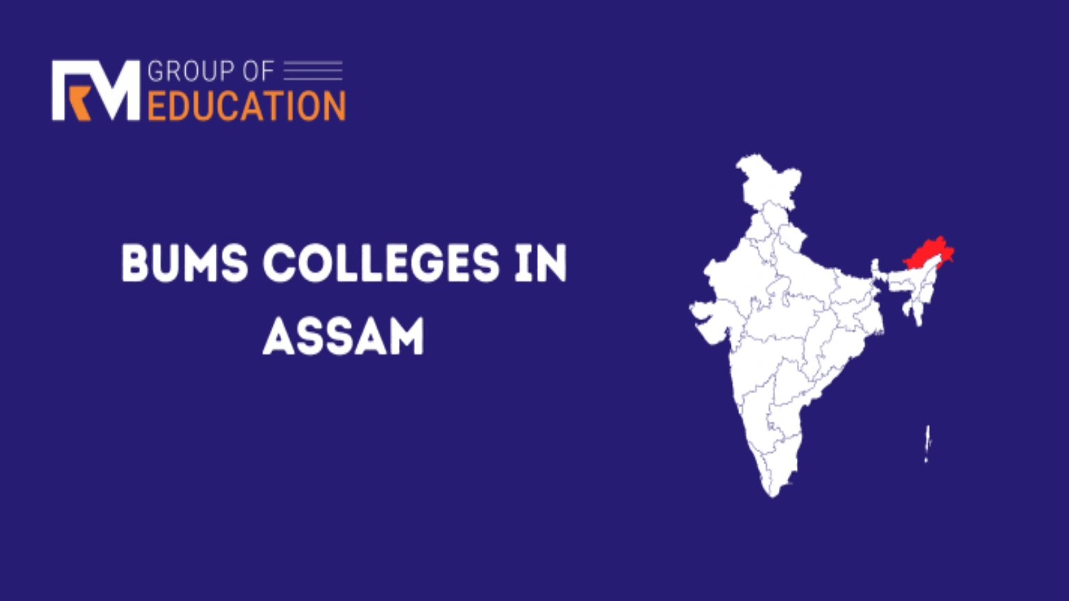 List of BUMS Colleges in Assam