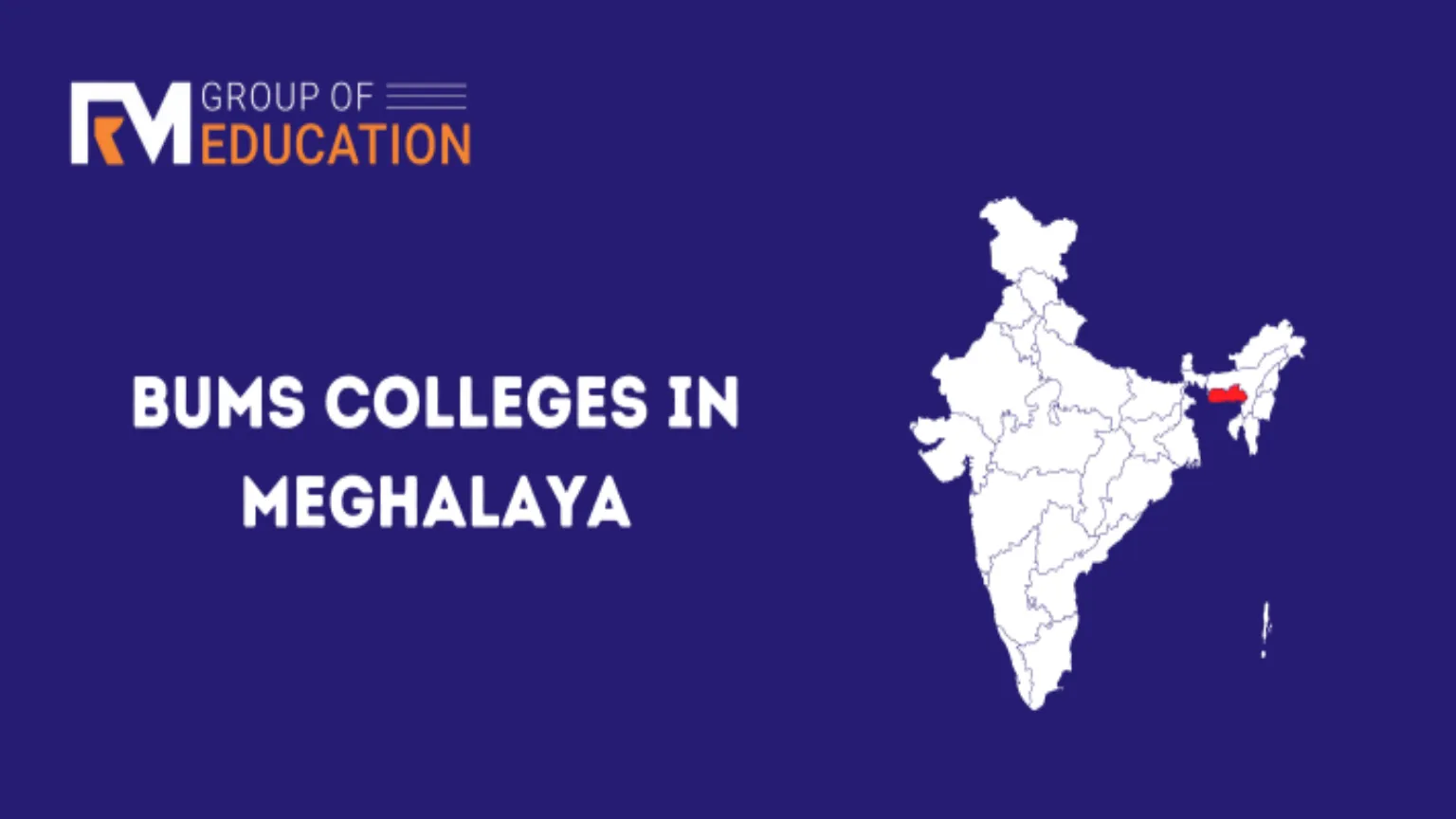 List of BUMS Colleges in Meghalaya