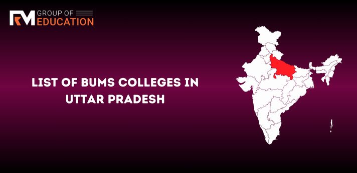 List of BUMS Colleges in Uttar Pradesh