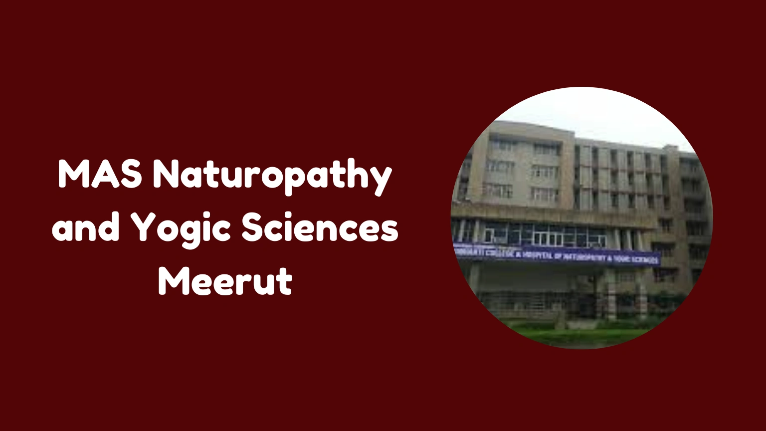 MAS Naturopathy and Yogic Sciences Meerut