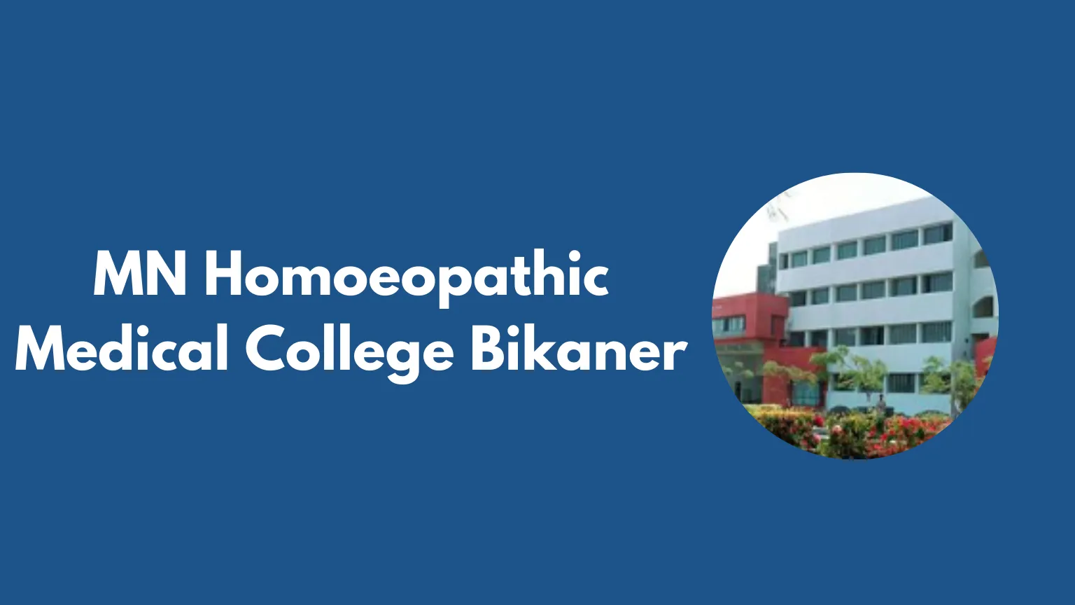 MN Homoeopathic Medical College Bikaner