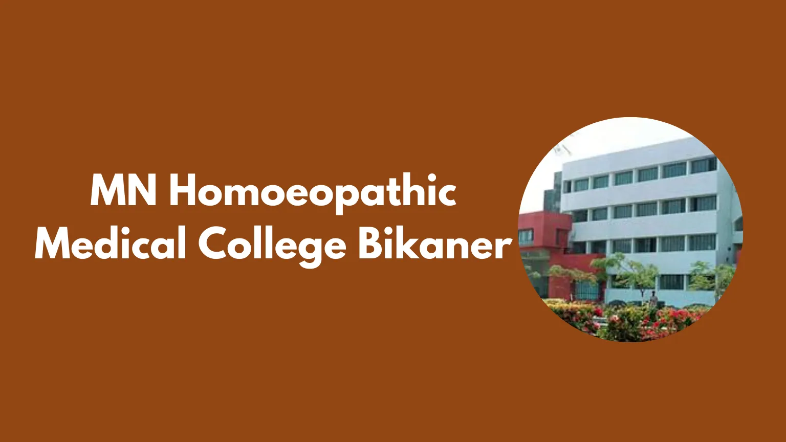 MN Homoeopathic Medical College Bikaner