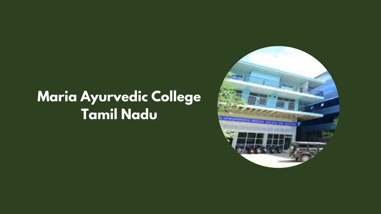 Maria Ayurvedic College Tamil Nadu