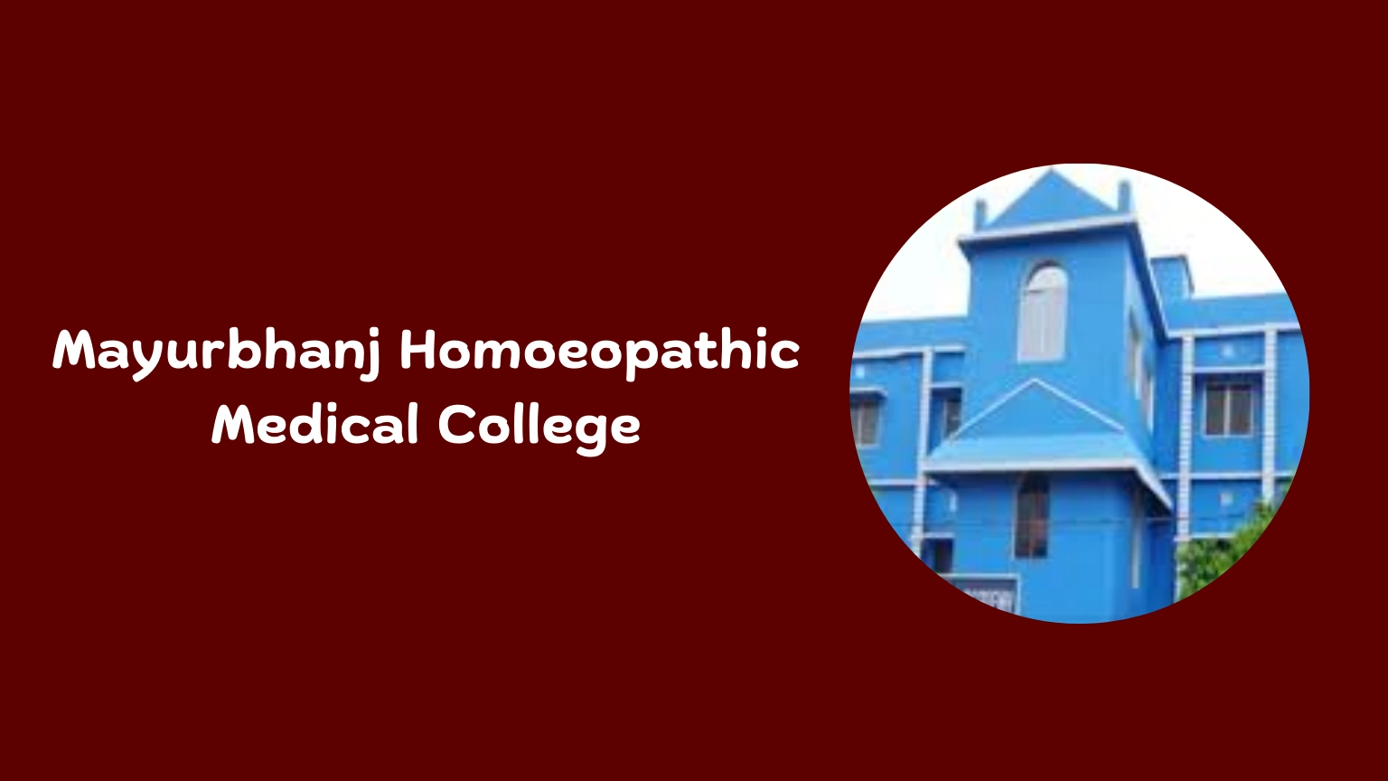 Mayurbhanj Homoeopathic Medical College