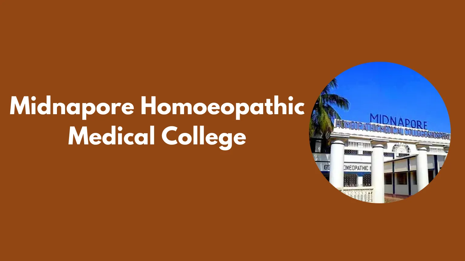 Midnapore Homoeopathic Medical College