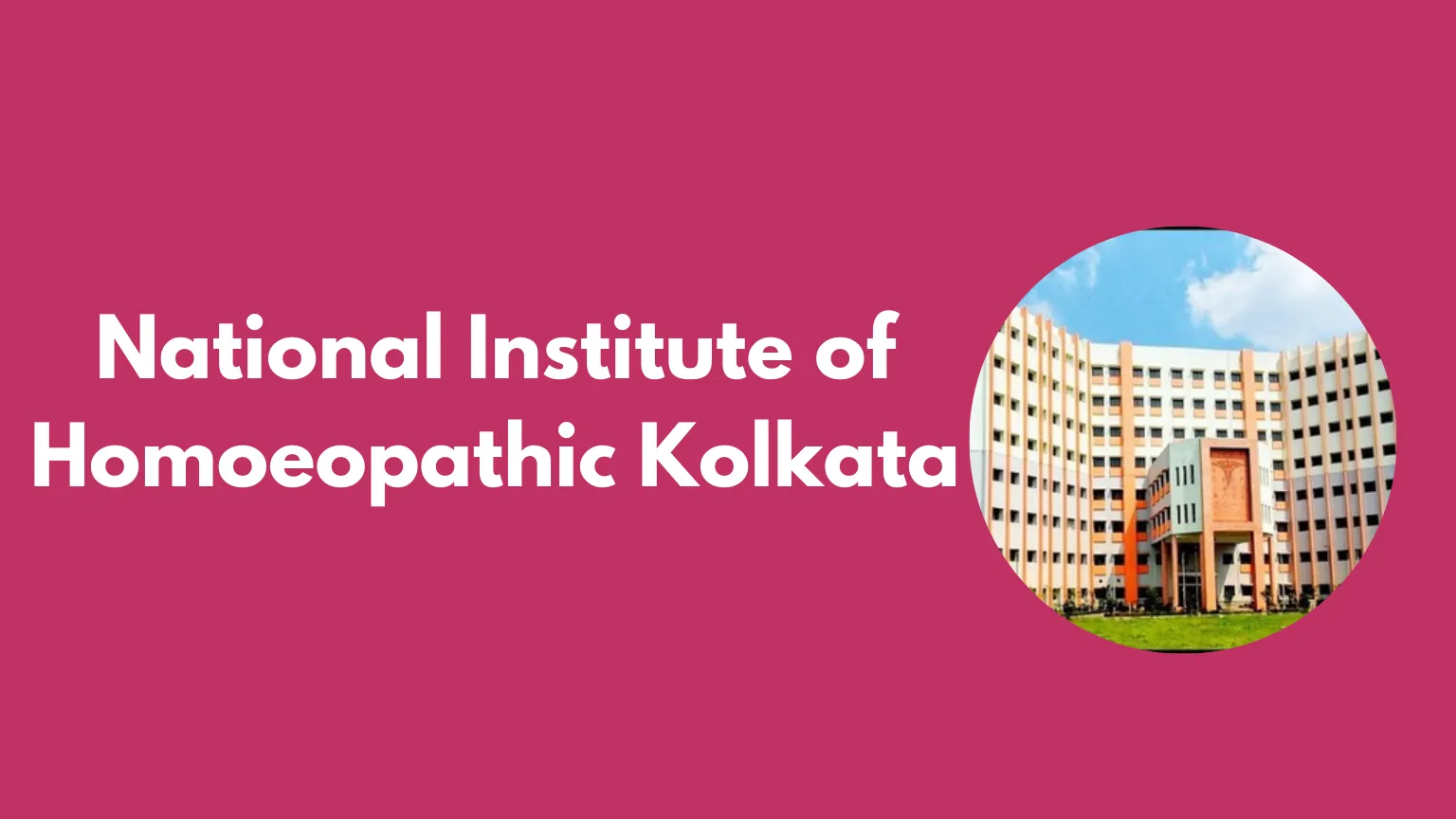 National Institute of Homoeopathic Kolkata