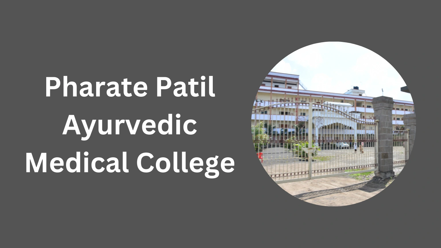 Pharate Patil Ayurvedic Medical College