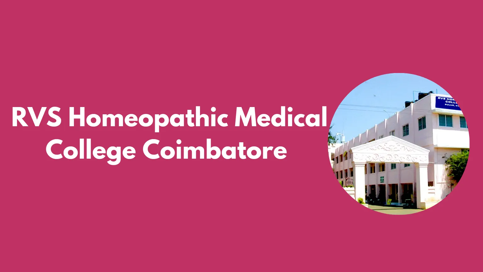 RVS Homeopathic Medical College Coimbatore