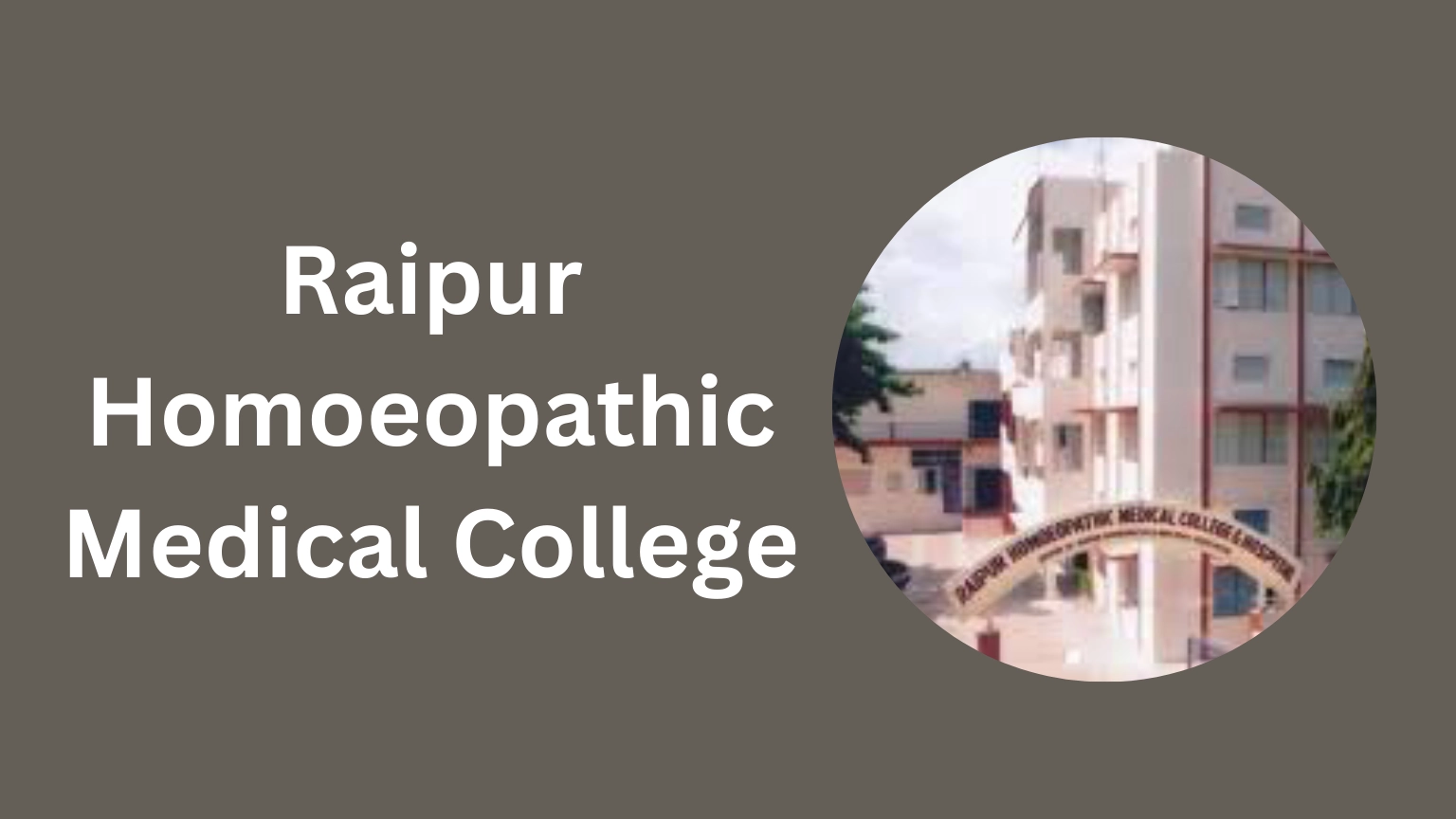 Raipur Homoeopathic Medical College