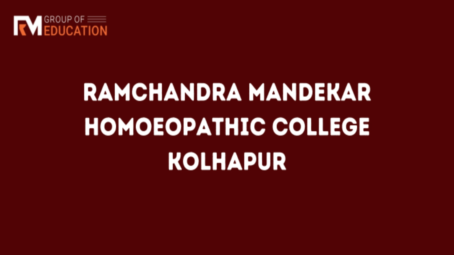 Ramchandra Mandekar Homoeopathic College-