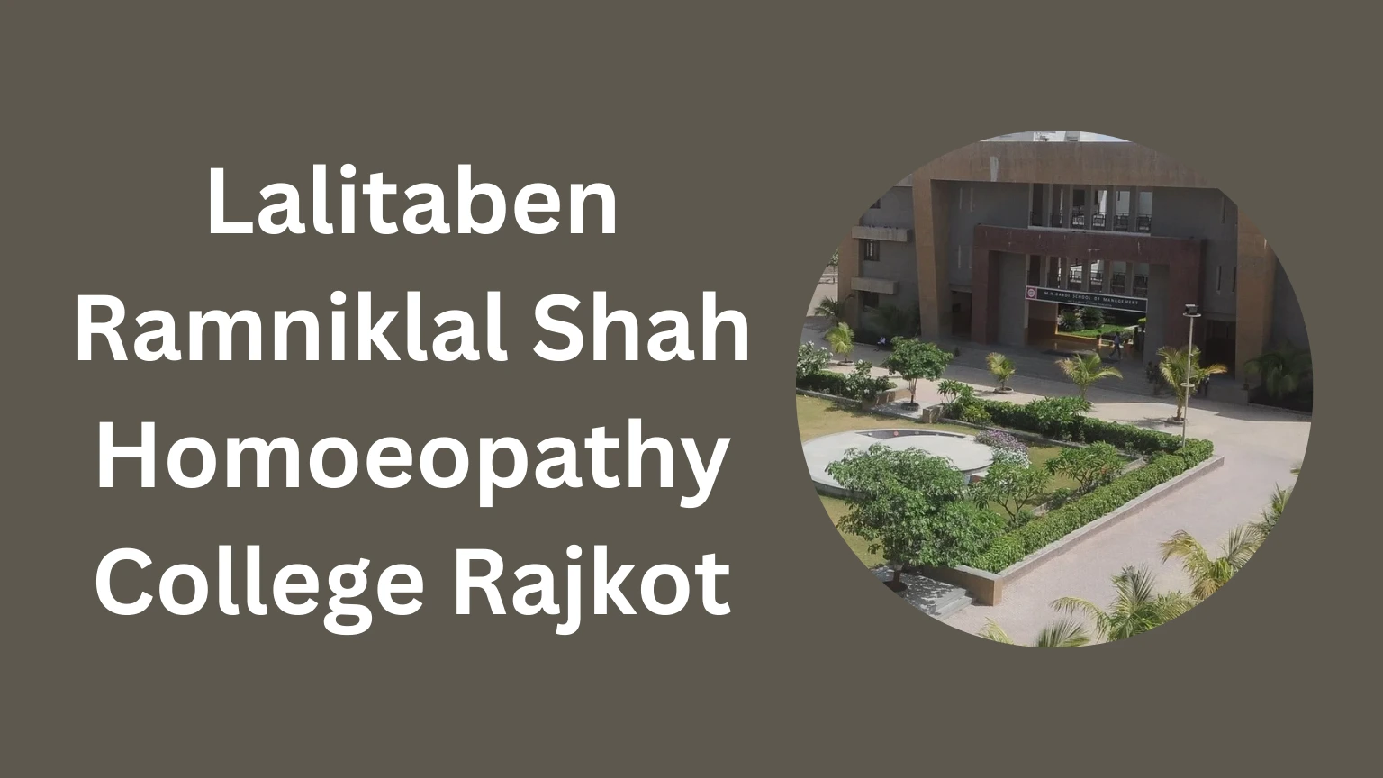 Ramniklal Shah Homoeopathy College Rajkot