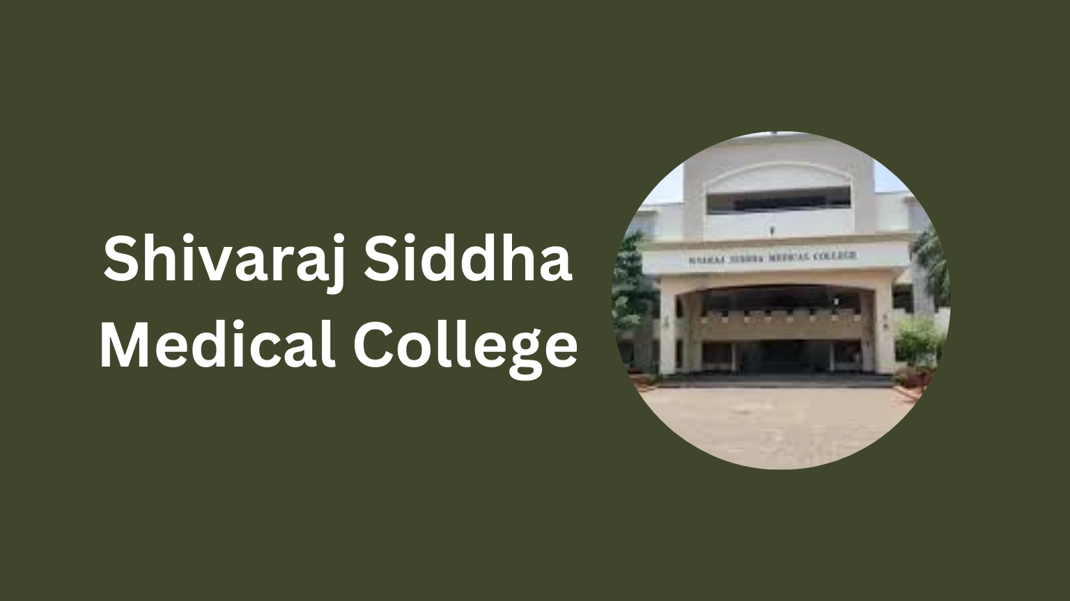 Shivaraj Siddha Medical College