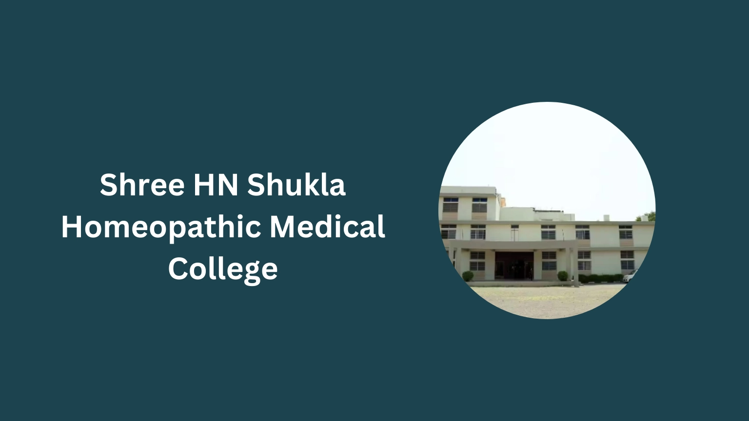 Shree HN Shukla Homeopathic Medical College