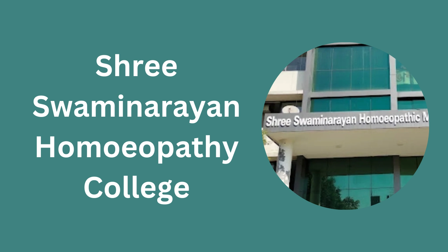 Shree Swaminarayan Homoeopathy College