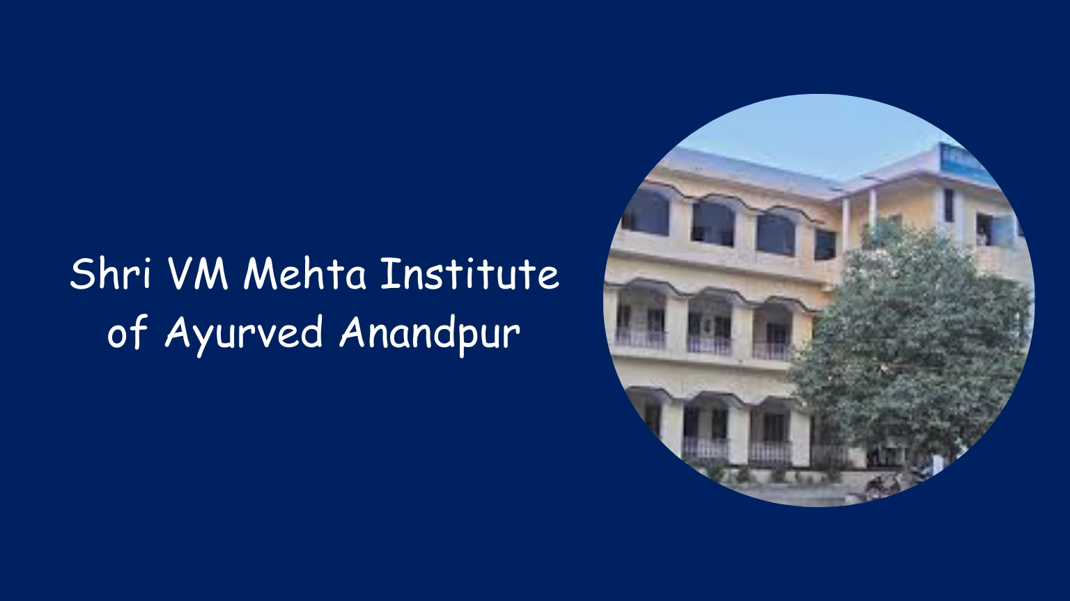 Shri VM Mehta Institute of Ayurved Anandpur