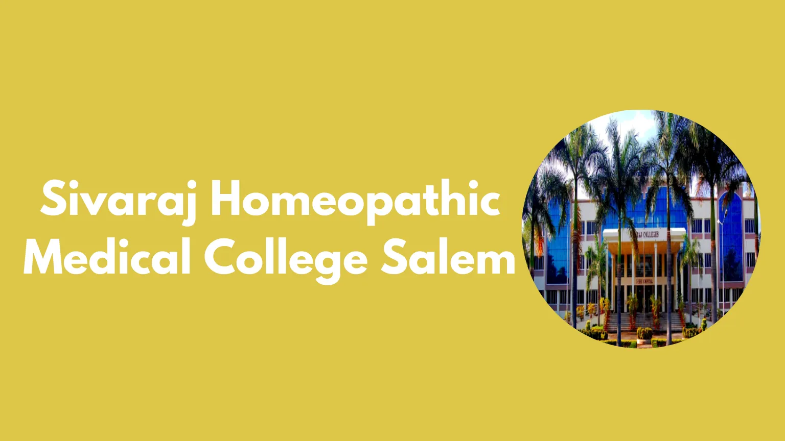 Sivaraj Homeopathic Medical College Salem