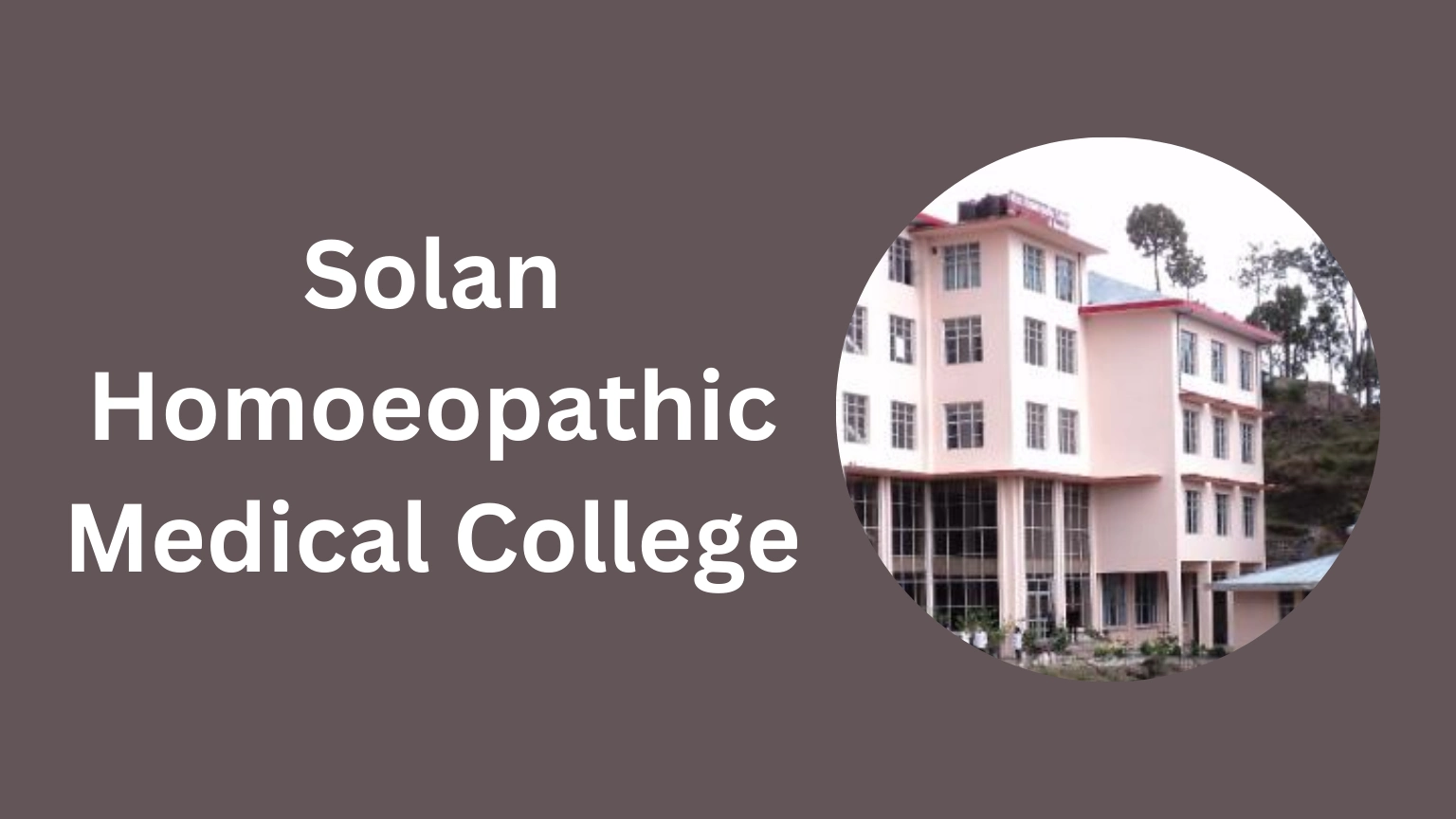 Solan Homoeopathic Medical College