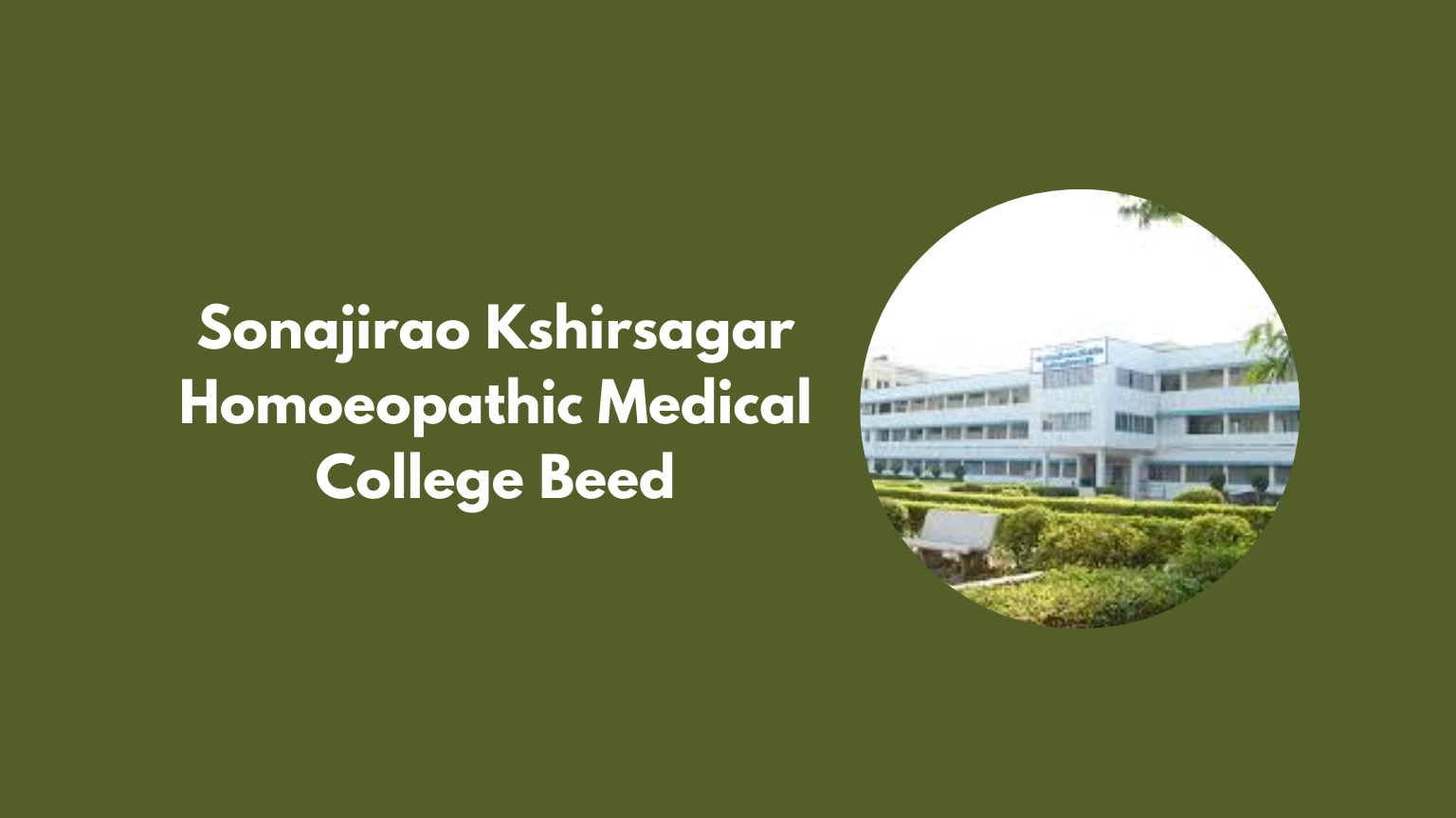 Sonajirao Kshirsagar Homoeopathic Medical College Beed