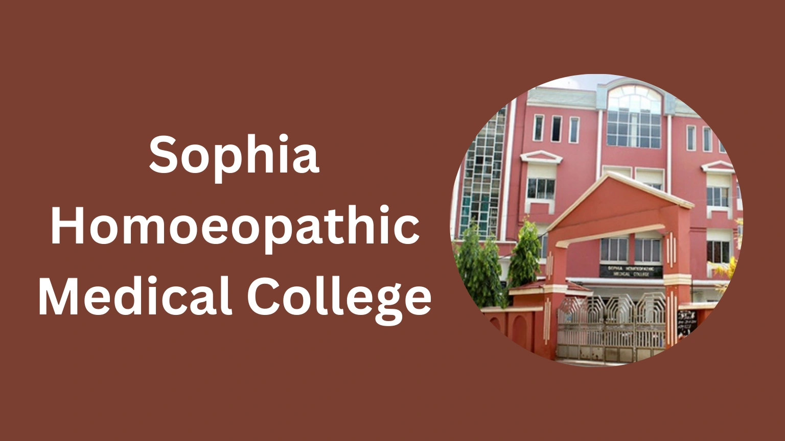 Sophia Homoeopathic Medical College