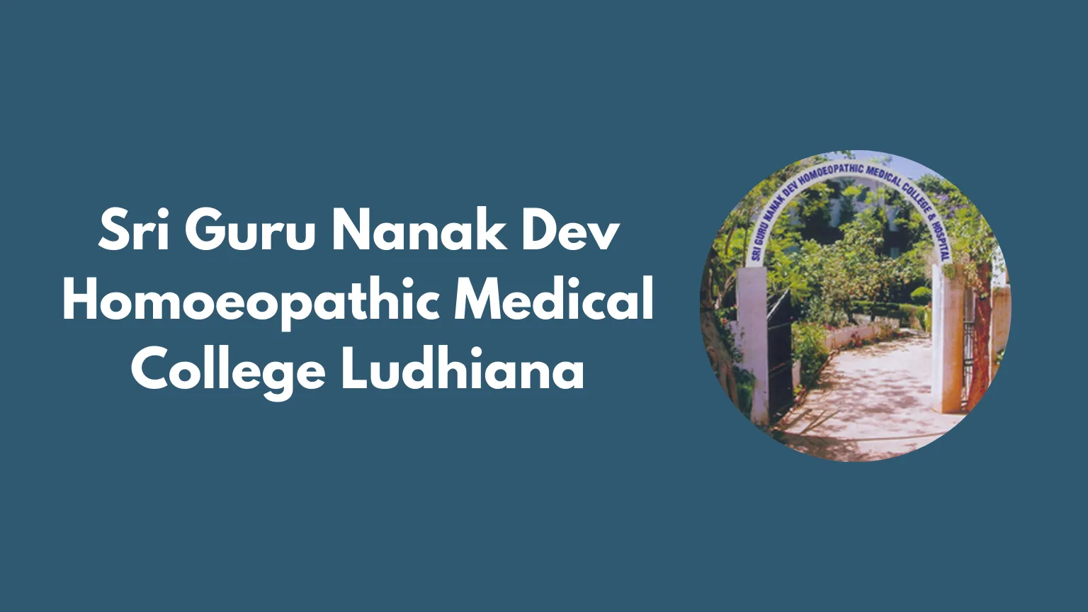 Sri Guru Nanak Dev Homoeopathic Medical College Ludhiana