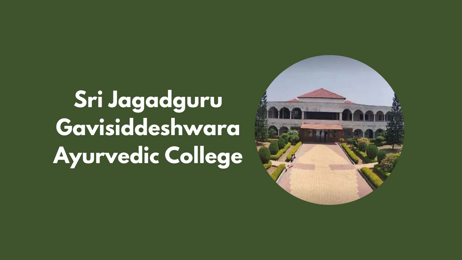 Sri Jagadguru Gavisiddeshwara Ayurvedic College