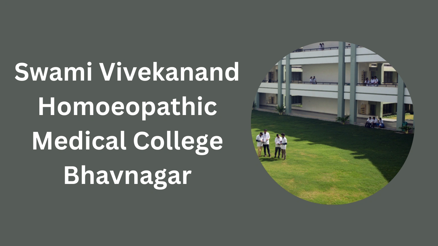 Swami Vivekanand Homoeopathic Medical College Bhavnagar