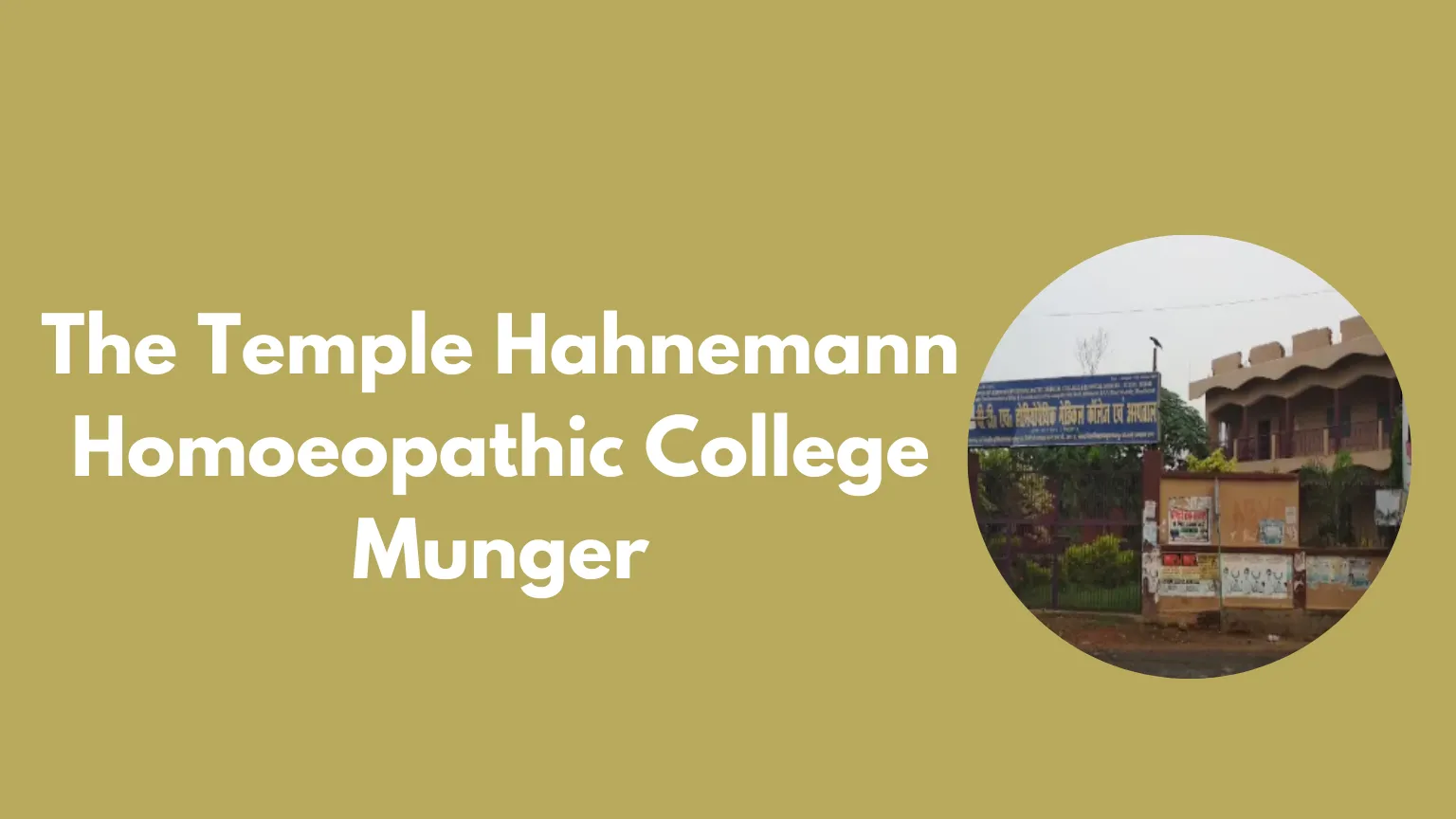 The Temple Hahnemann Homoeopathic College Munger