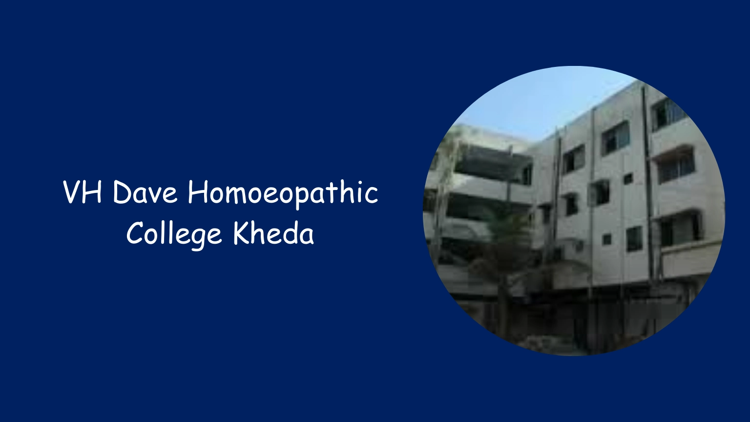 VH Dave Homoeopathic College Kheda