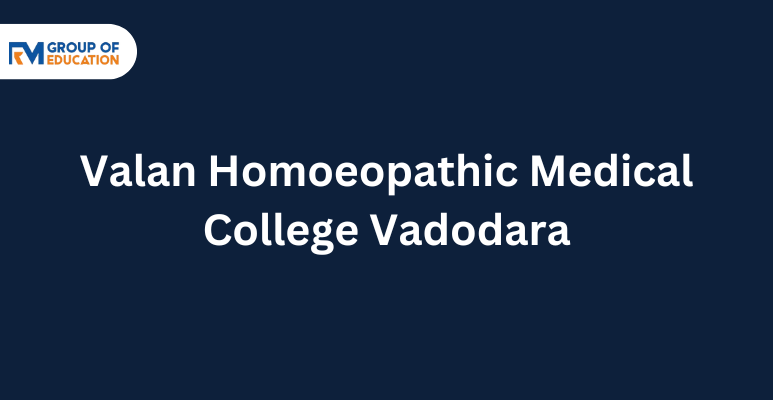 Valan Homoeopathic Medical College Vadodara