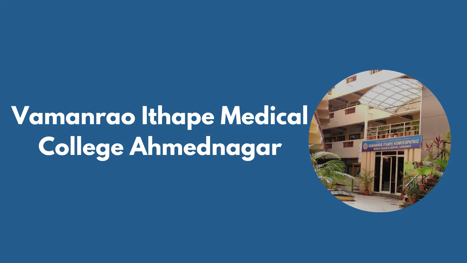 Vamanrao Ithape Medical College Ahmednagar